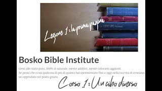 Bosko Bible Institute  lezione N° 1 la prima pagina [upl. by Isleana]