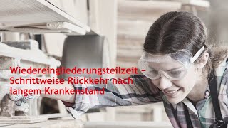 Webinar  quotWiedereingliederungsteilzeit  Schrittweise Rückkehr nach langem Krankenstandquot [upl. by Giacomo]