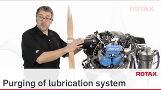 Purging of lubrication system  Rotax Aircraft TECH TIPS 15 [upl. by Niotna]