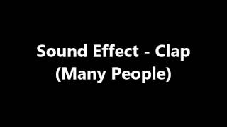 Sound Effect  Clap Many People [upl. by Latimer]