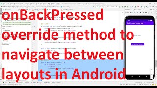 How to use onBackPressed method to quickly navigate to other layouts in your Android App [upl. by Dinsdale]