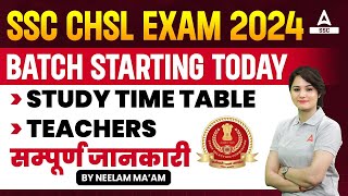 SSC CHSL 2024  SSC CHSL New Batch Time Table Teachers  Full Details By Neelam Maam [upl. by Keverne457]