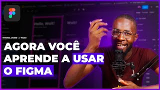 Como Usar o Figma  Tutorial Figma UI Design Comece em apenas 17 minutos Passo a Passo [upl. by Figueroa]