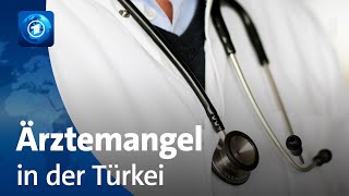 Gesundheitssystem in der Türkei droht der Kollaps [upl. by Miza]