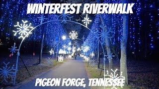 Its Winterfest in the Smokies Walkthrough of the Winterfest riverwalk Pigeon Forge TN 2024 [upl. by Jim957]