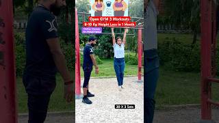 Open Gym Weight Loss 3 Workouts 💯 exercise workout weightloss trending ytshorts [upl. by Vi]