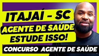 CONCURSO AGENTE DE SAÚDE  PREFEITURA DE ITAJAÍ  SC [upl. by Iemaj]