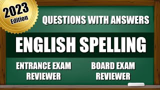 Entrance Exam Reviewer 2023  Questions for College and Senior High School with Answers  SPELLING [upl. by Ziza]