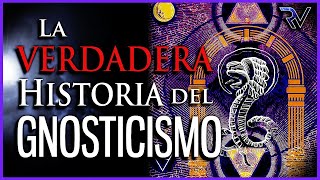 La VERDADERA Historia del GNOSTICISMO [upl. by Euridice600]