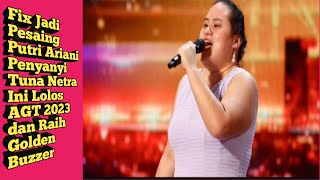 Fix Jadi Pesaing Putri Ariani Penyanyi Tuna Netra Ini Lolos AGT 2023 dan Raih Golden Buzzer [upl. by Maridel179]