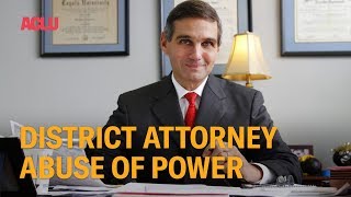 District Attorney Abuse of Power [upl. by Inar667]