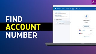 How to Find Your PayPal Account Number [upl. by Tavish]