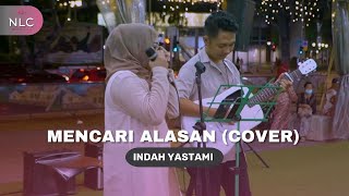 Indah Yastami  Mencari Alasan Live in Singapore [upl. by Hitchcock]