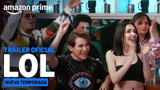 LOL nueva temporada  Tráiler oficial  Amazon Prime [upl. by Chilson]