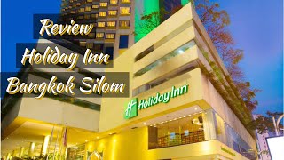 Holiday Inn Bangkok Silom  Review Hotel  Review Jujur 😇 [upl. by Ridan]