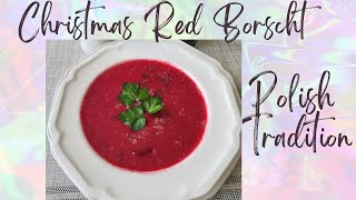 Classic Christmas Eve Polish Red Bortsch Recipe [upl. by Akirdnwahs]