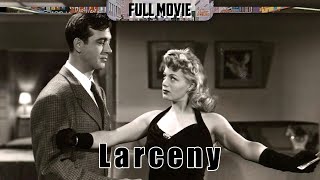 Larceny  English Full Movie  Crime FilmNoir Drama [upl. by Ellekim]