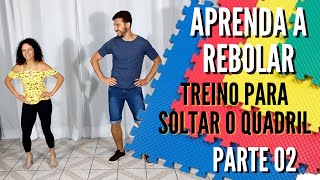 Treino para soltar o quadril  Aprenda a Rebolar  Parte 2 [upl. by Nayrda183]