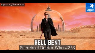 Hell Bent 12th Doctor  The Secrets of Doctor Who [upl. by Teirtza501]