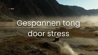 Gespannen tong door stress De beste tips [upl. by Aicetel239]