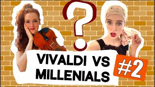 Vivaldi VS Millenials  PLAY WITH CAMILLE amp JULIE 2 [upl. by Odlaw]