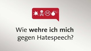 Tutorial Wie wehre ich mich gegen Hatespeech [upl. by Elylrac]