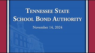 Tennessee State School Bond Authority  11142024 [upl. by Hen]