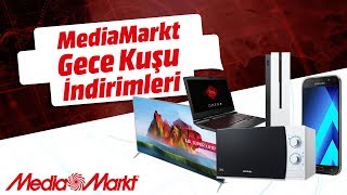 MediaMarkt Gece Kuşu indirimleri başlıyor [upl. by Lexie]