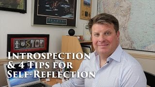 Introspection  4 Tips for Self Reflection [upl. by Diley]