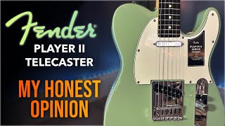 Fender Player II Telecaster  My Honest Opinion [upl. by Izmar]