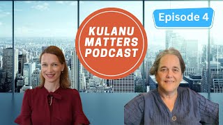 Kulanu Matters Podcast Episode 4 [upl. by Euqinoj]