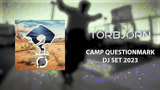 Torbjørn  Camp Questionmark  Burning Man DJ Set 2023 Official Audio [upl. by Olive522]