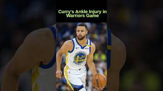 Currys Ankle Injury in Warriors Game StephCurry NBA Warriors InjuryUpdate clippers [upl. by Ivar]