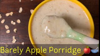 Barley Apple Porridge 🥣🍎for babiesinfants and toddlers healthy baby food recipes [upl. by Tihor561]