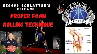 Foam Rolling for Osgood Schlatters Disease [upl. by Nrubua42]