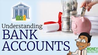 Understanding Different Types of Bank Accounts  Beginners Guide  Money Instructor [upl. by Cosette356]