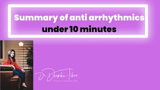 Quick summary of antiarrhythmic drugs [upl. by Ahgiela]