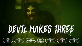 DEVIL MAKES THREE  Short Horror Film  Dark River Studios [upl. by Anstice]