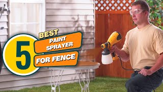 Top 5 Best Paint Sprayers for Fence Panels amp Stain Review  Paint Sprayer for Garden Fence 2022 [upl. by Aihtenak557]