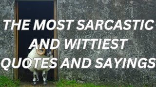 The most funny sarcastic and wittiest quotes and sayings about different aspects of life [upl. by Anorahs]