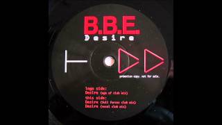 BBE  Desire Age Of Club Mix [upl. by Lucina271]