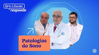 Distúrbios do Sono Causas e Tratamentos  SírioLibanês Responde [upl. by Lellih]