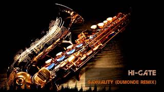 HiGate  Saxuality DuMonde Remix Classic Hard Trance [upl. by Huai]