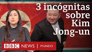 Corea del Norte 3 incógnitas sobre el líder supremo Kim Jongun [upl. by Aikyt11]