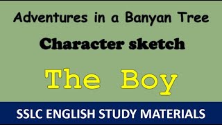 SSLC  Adventures in a Banyan Tree  Character Sketch of Boy [upl. by Ahsienom]