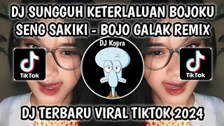 DJ SUNGGUH KETERLALUAN BOJOKU SENG SAKIKI  PENDHOZA BOJO GALAK REMIX VIRAL TIKTOK TERBARU 2024‼️ [upl. by Llevrac75]