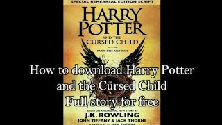 Harry potter and the cursed child pdf free download [upl. by Geraldina]