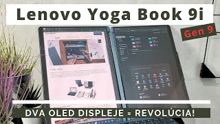 Lenovo Yoga Book 9i  Keď sú dva OLED displeje výhodou [upl. by Neelyt622]