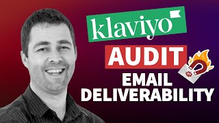 Klaviyo Audit Pt 1 Email Deliverability Analysis [upl. by Nytsuj]