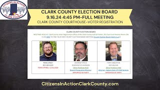 Clark County Election BoardFull Meeting 91624 [upl. by Stochmal]